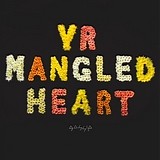 Gossip - Yr Mangled Heart