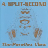 A Split Second - The Parallax View