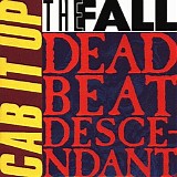 The Fall - Cab It Up