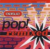 Erasure - Pop! Remixed