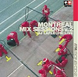 Various artists - Montreal Mix Sessions v.2 DJ Lafleche:Live