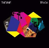 The Whip - Trash