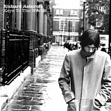 Richard Ashcroft - Keys to the World