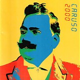 Enrico Caruso - Caruso 2000 - The Digital Recordings