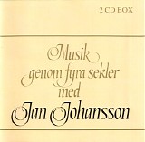 Jan Johansson - Musik genom fyra sekler