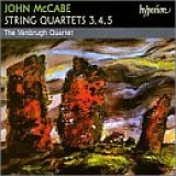 The Vanbrugh Quartet - McCabe: String Quartets Nos. 3-5