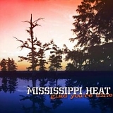 Mississippi Heat - Glad You're Mine