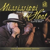 Mississippi Heat - One Eye Open: Live at Rosa's Lounge, Chicago