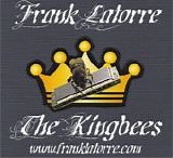 Frank Latorre & The Kingbees - Frank Latorre & The Kingbees