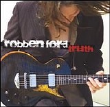 Robben Ford - Truth
