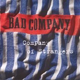 Bad Company - Company of Strangers