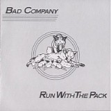 Bad Company - Run With The Pack