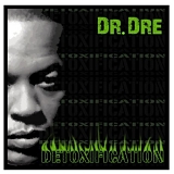 Dr Dre - Detoxification