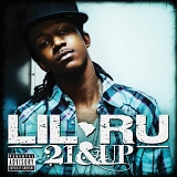 Lil Ru - 21 & Up -2009-