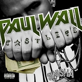 Paul Wall - Fast Life