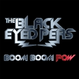 Black Eyed Peas - Boom Boom Pow CDS