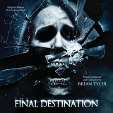 Brian Tyler - The Final Destination 4 OST -2009-