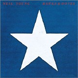 Neil Young - Hawks & Doves