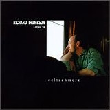 Richard Thompson - Celtschmerz