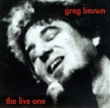 Greg Brown - The Live One