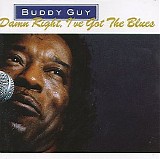 Buddy Guy - Damn Right I Got The Blues