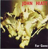 John Hiatt - Far Gone