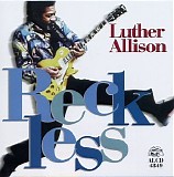 Luther Allison - Reckless