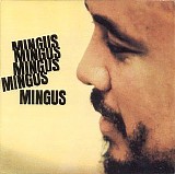 Charles Mingus - Mingus Mingus Mingus