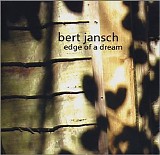 Bert Jansch - Edge of a Dream