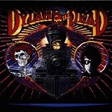 Bob Dylan/Grateful Dead - Dylan & the Dead