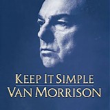 Van Morrison - Keep it Simple