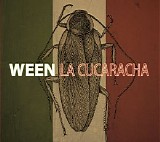 Ween - La Cucaracha