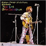 John Sebastian - Cheapo-Cheapo Productions Presents Real Live John Sebastian