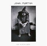 John Martyn - No Little Boy