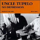 Uncle Tupelo - No Depression