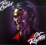 Ry Cooder - Get Rhythm