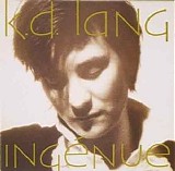 K.D. Lang - IngÃ©nue