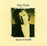 Guy Clark - Boats To Build