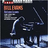 Bill Evans - Autumn Leaves (Jazz Hour)