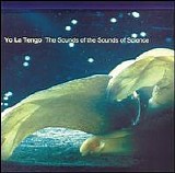 Yo La Tengo - The Sounds of the Sounds of Science