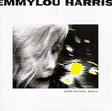 Emmylou Harris - Wrecking Ball