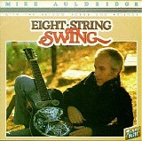 Mike Auldridge - Eight String Swing