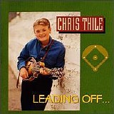 Chris Thile - Leading Off...