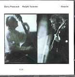 Ralph Towner/Garry Peacock - Oracle