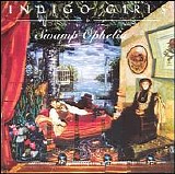 Indigo Girls - Swamp Ophelia