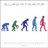 Supertramp - Brother Where You Bound