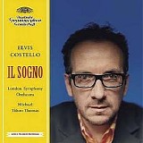 Elvis Costello/The London Symphony Orchestra - Il Sogno