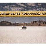 Philip Glass - Koyaanisqatsi