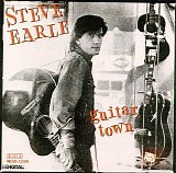 Steve Earle - Guitar Town