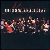 Charles Mingus - The Essential Mingus Big Band